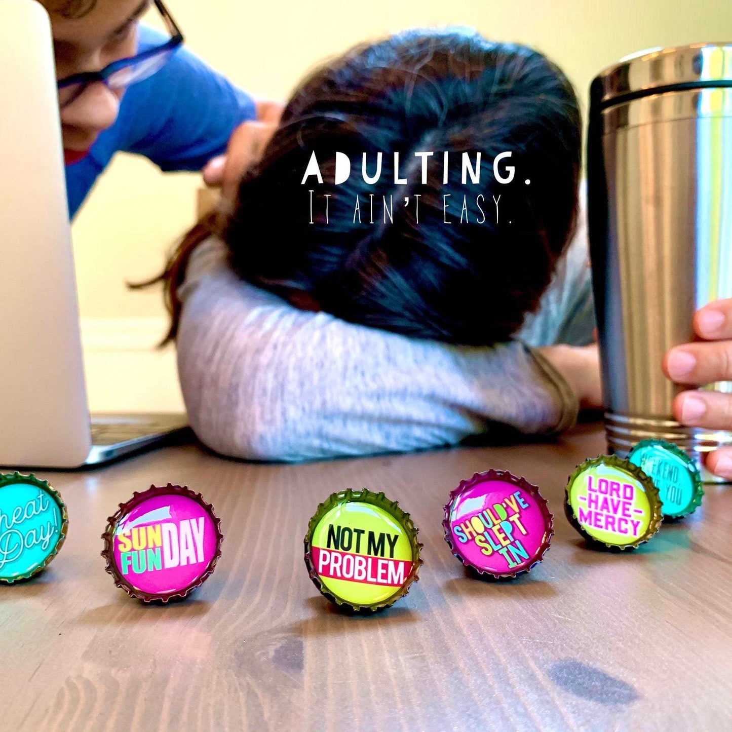 Bottle Cap Magnets - Adulting