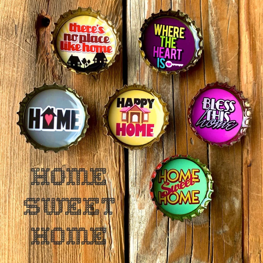 Bottle Cap Magnets - Home Sweet Home